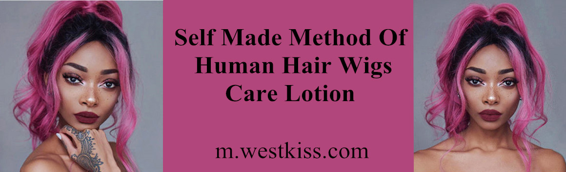 Self Made Method Of Human Hair Wigs Care Lotion