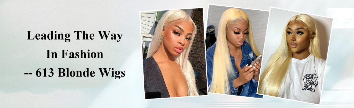 Leading The Way In Fashion--613 Blonde Wigs