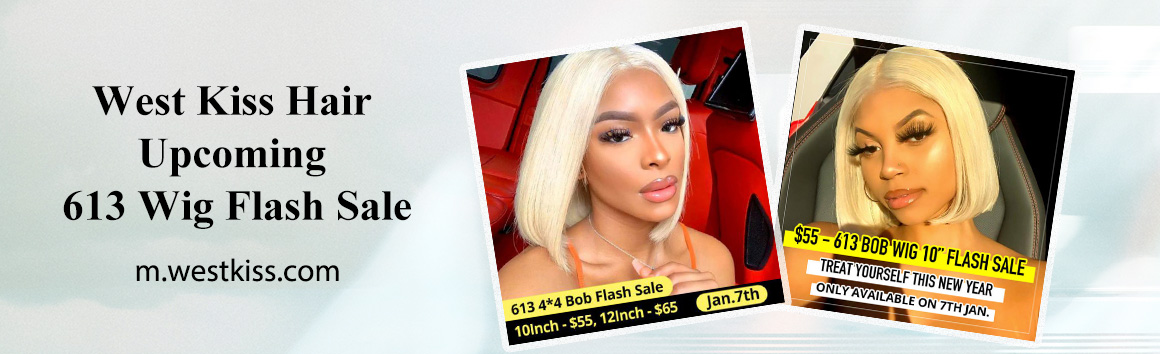 West Kiss Upcoming 613 Wig Flash Sale