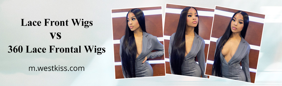 Lace Front Wigs Vs 360 Lace Frontal Wigs